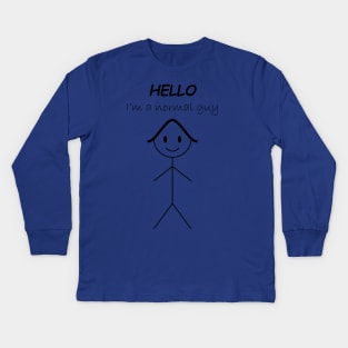 hello im a normal guy Kids Long Sleeve T-Shirt